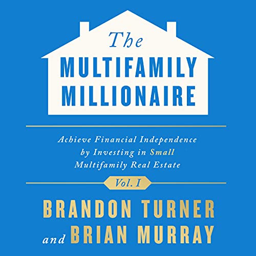 The Multifamily Millionaire, Volume I Audiobook By Brandon Turner, Brian Murray cover art