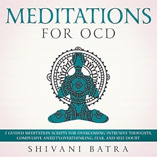 Meditations for OCD Audiobook By Shivani Batra cover art