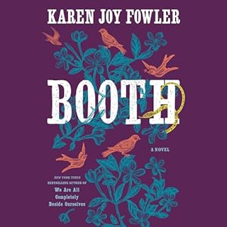 Booth Audiobook By Karen Joy Fowler cover art