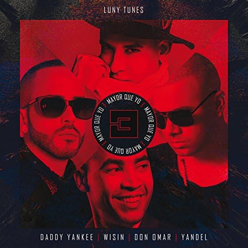 Luny Tunes, Daddy Yankee, Wisin, Don Omar & Yandel