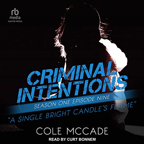 Couverture de A Single Bright Candle's Flame: Criminal Intentions: Season One, Episode Nine