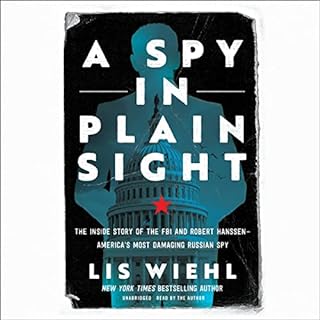 A Spy in Plain Sight Audiobook By Lis Wiehl cover art