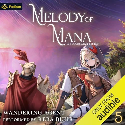 Melody of Mana 5: A Progression Fantasy cover art