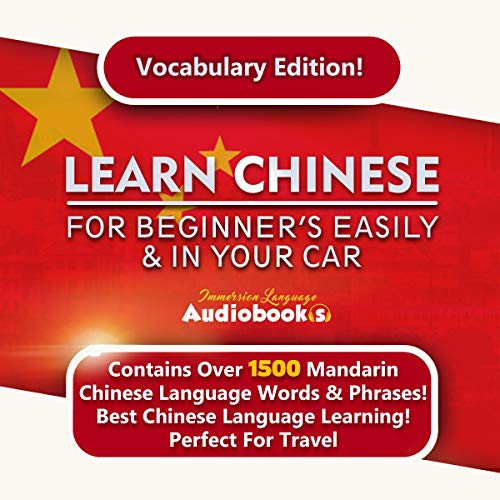 Learn Chinese for Beginners Easily & in Your Car! Vocabulary Edition! Audiolibro Por Immersion Language Audiobooks arte de portada