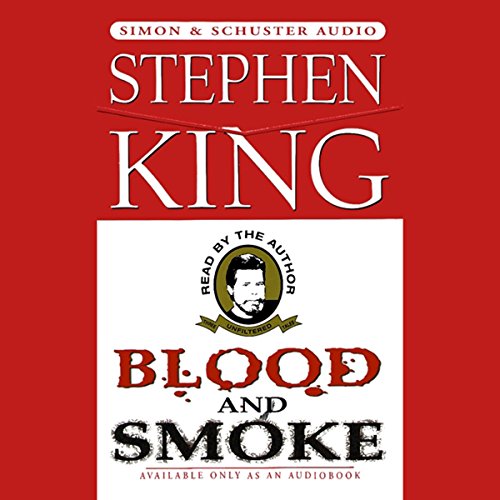 Blood and Smoke Audiobook By Stephen King cover art