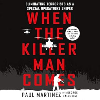 When the Killer Man Comes Audiobook By Paul Martinez, George Galdorisi - contributor cover art