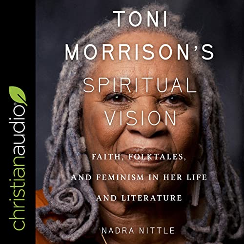 Toni Morrison's Spiritual Vision cover art