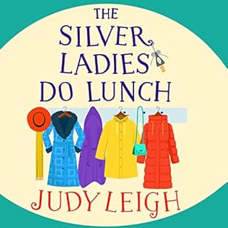 The Silver Ladies Do Lunch Audiobook By Judy Leigh cover art