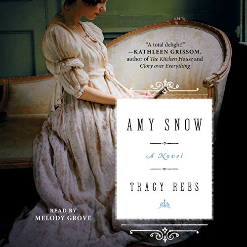 Amy Snow Audiobook By Tracy Rees cover art