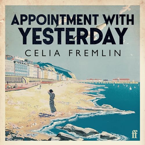 Appointment with Yesterday Audiolivro Por Celia Fremlin capa