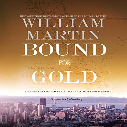 Bound for Gold Audiobook By William Martin cover art