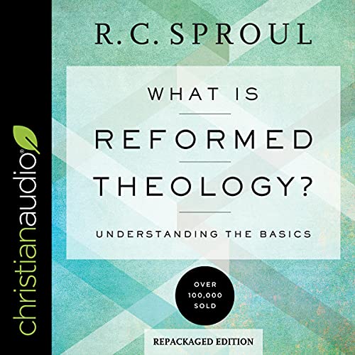 What Is Reformed Theology? cover art