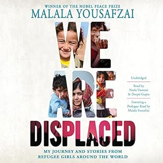 We Are Displaced Audiolibro Por Malala Yousafzai arte de portada