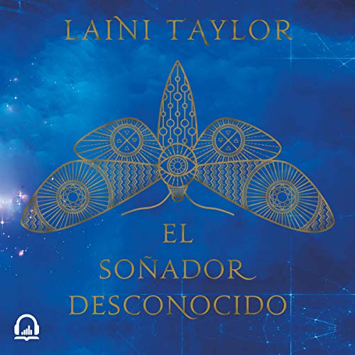 El soñador desconocido [Strange the Dreamer] Audiolibro Por Laini Taylor arte de portada