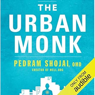 The Urban Monk Audiobook By Pedram Shojai OMD cover art