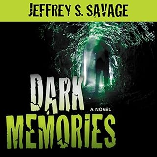 Dark Memories Audiobook By Jeffrey S. Savage cover art