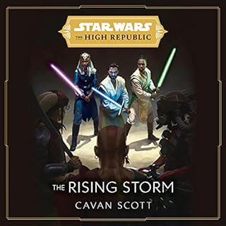 Star Wars: The Rising Storm (The High Republic) Audiobook By Cavan Scott cover art