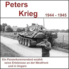 Peters Krieg - Tagebuch eines Panzerkommandanten Titelbild