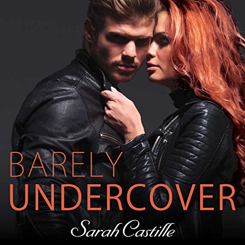 Barely Undercover Audiolibro Por Sarah Castille arte de portada