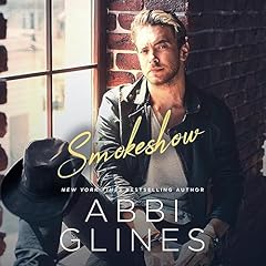 Smokeshow Audiolibro Por Abbi Glines arte de portada