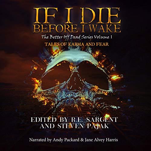 Couverture de If I Die Before I Wake (Tales of Karma and Fear)