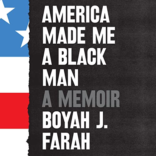 Couverture de America Made Me a Black Man