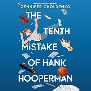 The Tenth Mistake of Hank Hooperman Audiobook By Gennifer Choldenko cover art