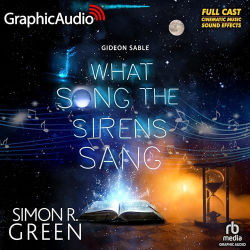 What Song the Sirens Sang (Dramatized Adaptation) Audiolibro Por Simon R. Green arte de portada