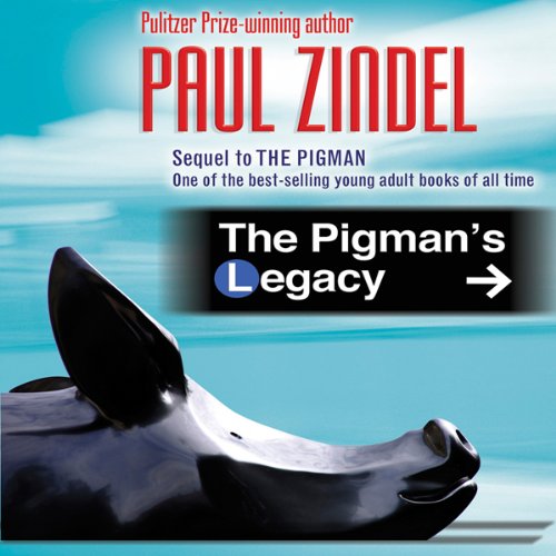 The Pigman's Legacy Audiolibro Por Paul Zindel arte de portada