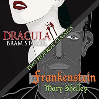 Two Horror Classics: Frankenstein and Dracula Audiobook By Mary Shelley, Bram Stoker cover art