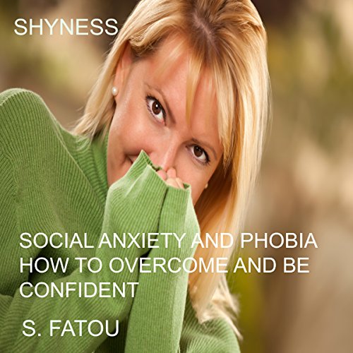 Shyness: Social Anxiety and Phobia cover art