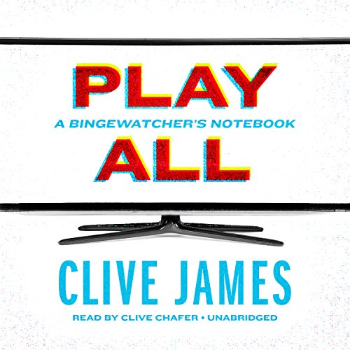 Play All Audiobook By Clive James cover art