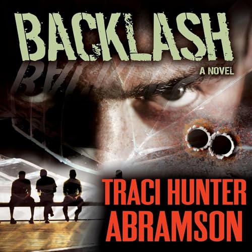 Backlash Audiobook By Traci Hunter Abramson cover art