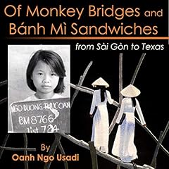 Of Monkey Bridges and Bánh Mì Sandwiches cover art