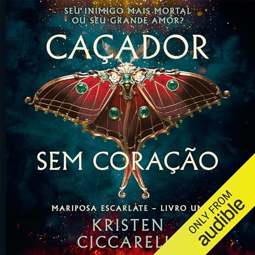 Caçador sem coração Audiolivro Por Kristen Ciccarelli capa