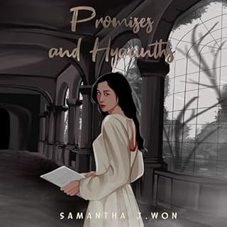 Promises and Hyacinths Audiobook By Samantha J. Won cover art