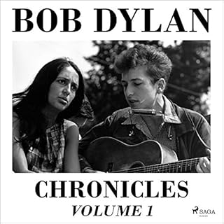 Chronicles Volume 1 Audiolibro Por Bob Dylan arte de portada