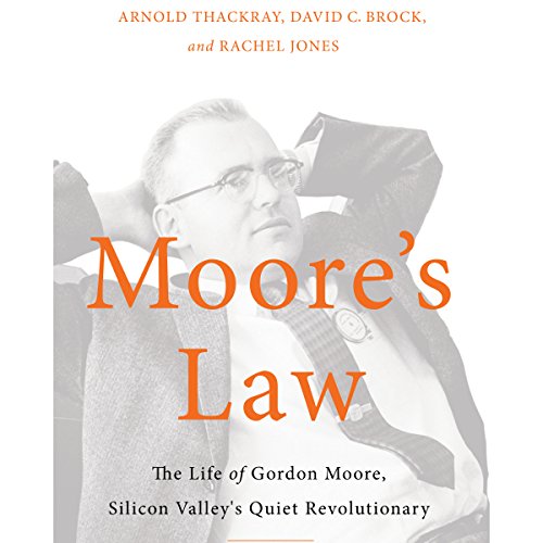 Moore's Law Audiobook By Arnold Thackray, David Brock, Rachel Jones cover art