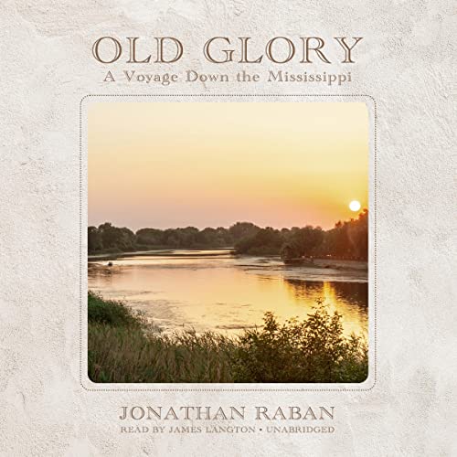 Old Glory Audiobook By Jonathan Raban cover art