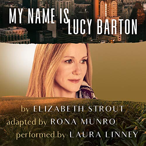 My Name Is Lucy Barton (Dramatic Production) Audiolibro Por Elizabeth Strout, Rona Munro arte de portada