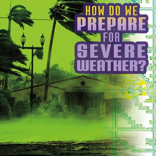 How Do We Prepare for Severe Weather? cover art