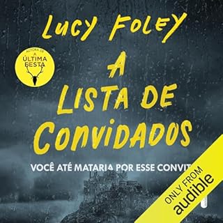 A lista de convidados Audiolivro Por Lucy Foley capa