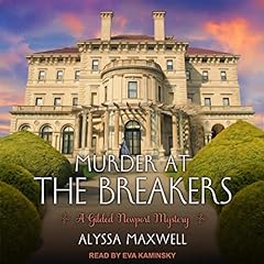 Murder at the Breakers Audiolibro Por Alyssa Maxwell arte de portada