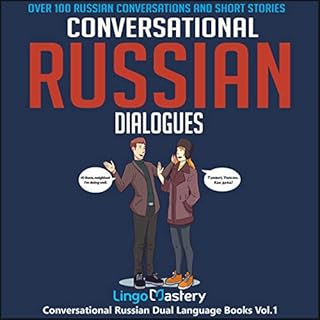 Conversational Russian Dialogues Audiobook By Lingo Mastery cover art