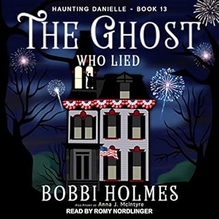 The Ghost Who Lied Audiobook By Bobbi Holmes, Anna J. McIntyre cover art