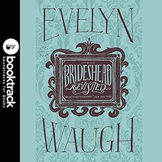 Brideshead Revisited: Booktrack Edition Audiobook By Evelyn Waugh cover art