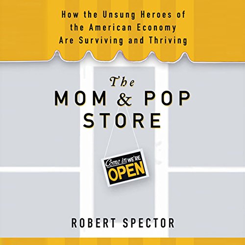 The Mom & Pop Store Audiobook By Robert Spector cover art