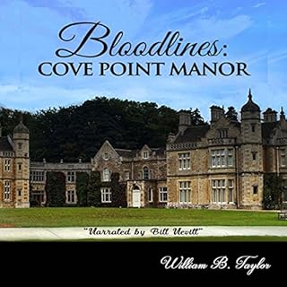 Bloodlines: Cove Point Manor Audiolibro Por William B. Taylor arte de portada