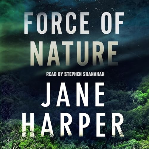 Force of Nature Audiolibro Por Jane Harper arte de portada