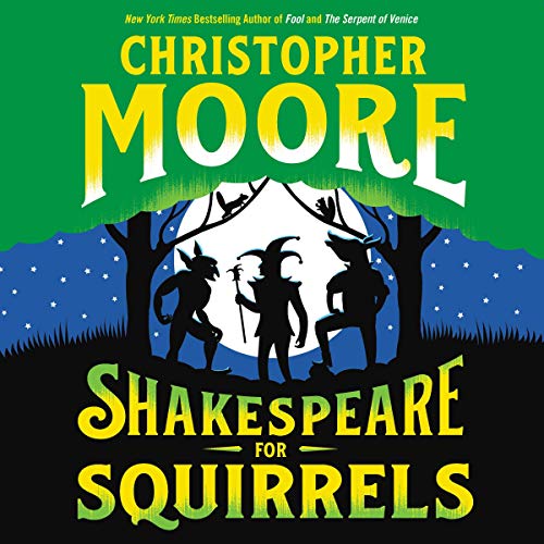 Shakespeare for Squirrels Audiolivro Por Christopher Moore capa